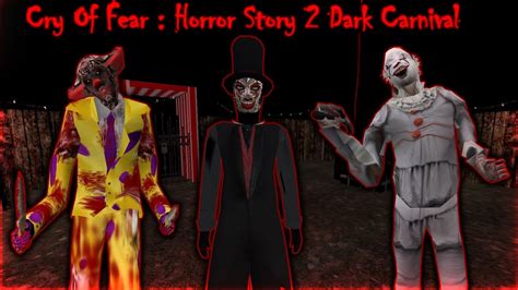 Half Life Cry Of Fear Horror Story Dark Carnival Mod Full