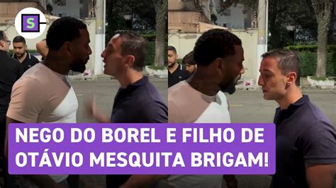 Entenda a treta entre Nego do Borel e filho de Otávio Mesquita vídeo