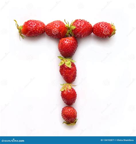 Lettre T De L Alphabet Anglais De La Fraise Image Stock Image Du