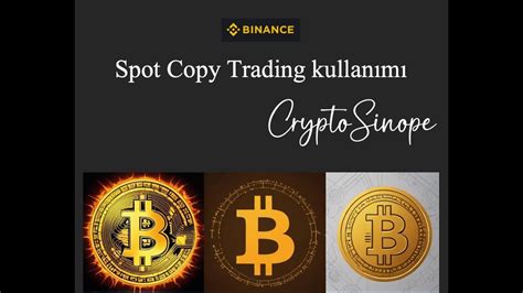 Binance Spot Copy Trade Nas L Kullan L R Youtube