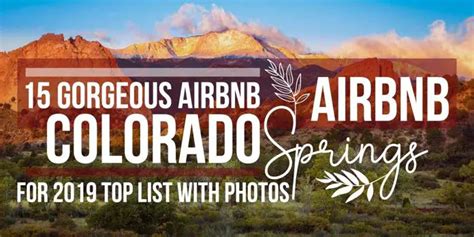 15 Gorgeous Airbnb Colorado Springs [List With Photos]