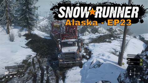 Snow Runner Alaska EP23 YouTube