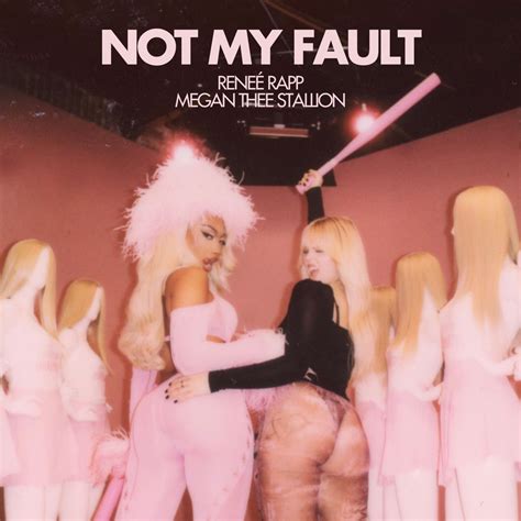 Not My Fault Single Rene Rapp Megan Thee Stallion Apple Music