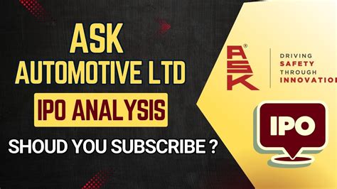 ASK Automotive Ltd IPO Detailed Analysis YouTube