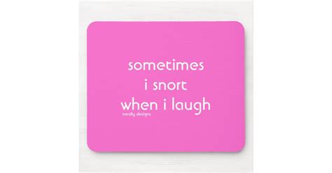 snort laugh mousepad | Zazzle