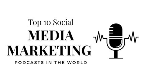 Top 10 Social Media Marketing Podcasts In The World Filip Konecny