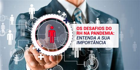 Os desafios do RH na pandemia entenda a sua importância IS Interseller