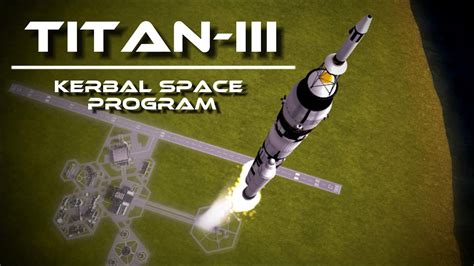 KSP Building The TITAN III YouTube