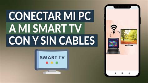 Como Conectar Mi Pc A Mi Smart Tv Lg Sin Cables Printable Templates Free