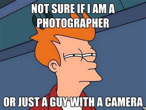 18 Funniest Photography Memes Youll Ever See