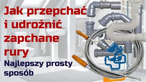 Jak przepchać i udrożnić zapchane rury Najlepszy sposób YouTube