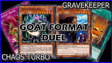 Chaos Turbo Vs Gravekeeper Goat Format Yu Gi Oh Youtube