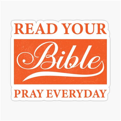 "Read Your Bible, Pray Everyday- Short Christian Quotes" Sticker by ...