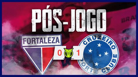 An Lise P S Jogo Fortaleza X Cruzeiro Campeonato Brasileiro S Rie