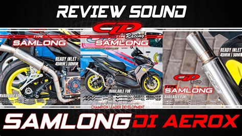 Review Cek Sound Knalpot Samlong Yamaha Aerox Old Cld Racing