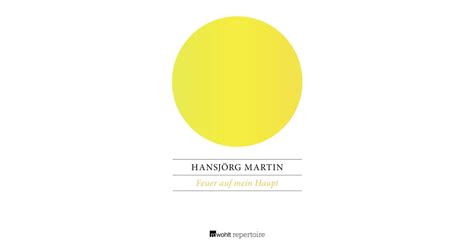 Feuer auf mein Haupt Hansjörg Martin Rowohlt