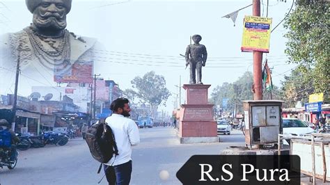 History Of Rs Pura Rs Pura City Nawa Shehar Jammu Rs Pura