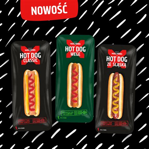 HOT DOGI na 3 sposoby dla każdego coś dobrego Madej Wróbel