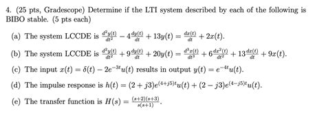 Solved 25 ﻿pts ﻿gradescope ﻿determine If The Lti System