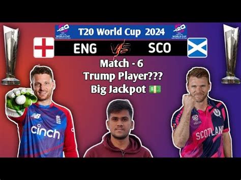 ENG Vs SCO Dream11 Prediction ENG Vs SCO Dream11 Team ENG Vs SCO T20