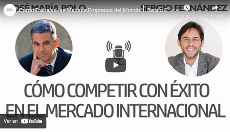 Vídeo Cómo Trabajan las Mejores Empresas del MundoSergio Fernández