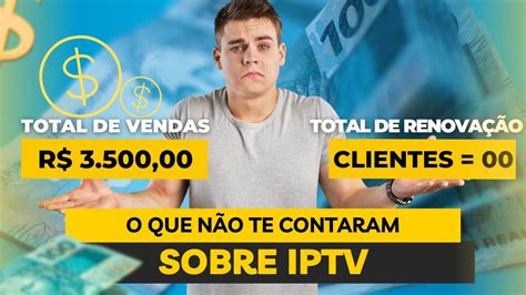 POR ISSO SEU CLIENTES IPTV NÃO CRESCE YouTube