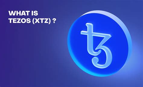 What Is Tezos XTZ