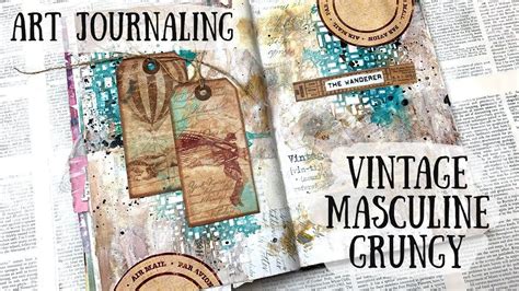 Vintage Grungy Art Journal Layout Masculine Using A Digital Kit 🦋