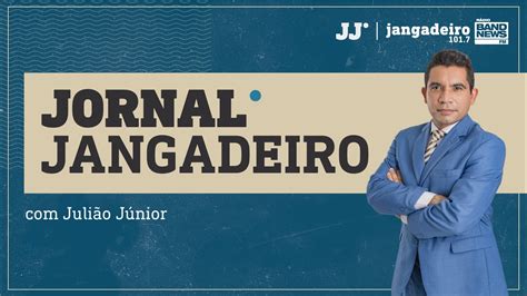 Ao Vivo Jornal Jangadeiro Juli O Junior Youtube