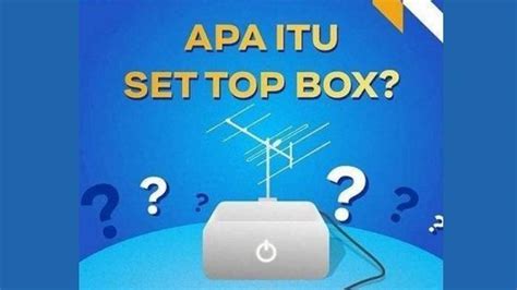 Apa Arti Set Top Box Stb Istilah Viral Tiktok Perangkat Tv Analog