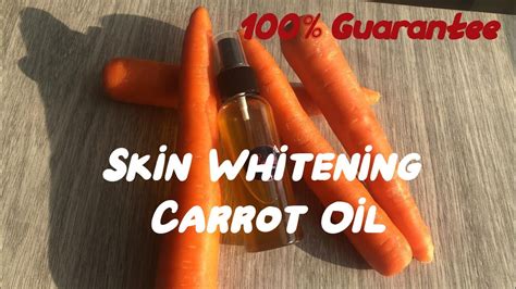 Skin Whitening Carrot Oil I How To Make Rich Carrot Oil For Skin Glow Skin Whitening In 30