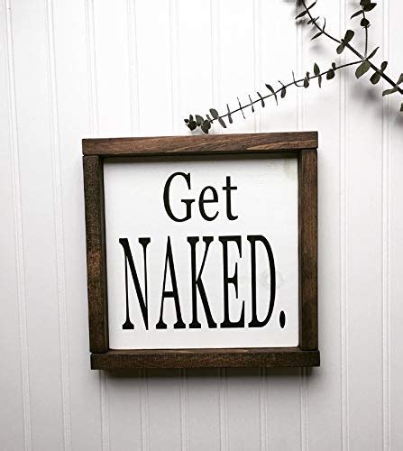 Buy Toll2452 Get Naked Get Naked Sign Get Naked Bathroom Sign Framed