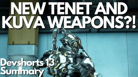 New Kuva And Tenet Weapons Warframe Devshorts Summary Youtube