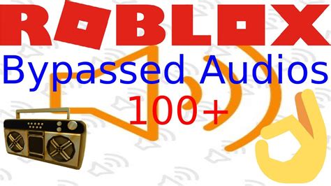 🔥 Roblox Bypassed Audios🔥working October 2020 Youtube