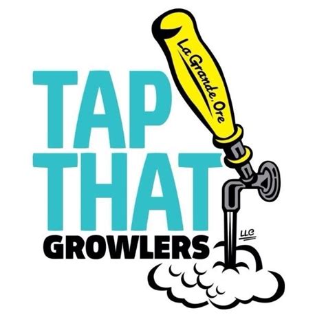 Tap That Growlers - Visit Eastern Oregon