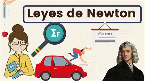 ¿cuáles Son Las Leyes De Newton Infografiar 621