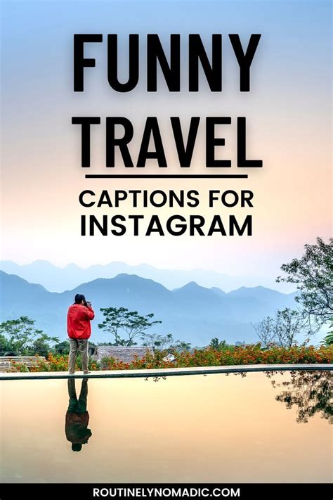 Perfect Funny Travel Captions For Instagram Travel Captions Funny