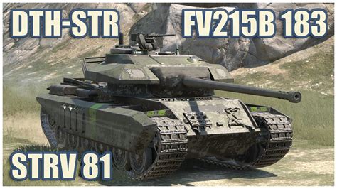 Strv 81 DTH STR FV215b 183 WoT Blitz Gameplay YouTube