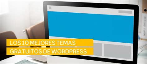 Los 10 Mejores Temas Para WordPress2023