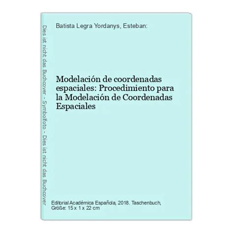 Modelaci N De Coordenadas Espaciales Procedimiento Para La Modelaci N