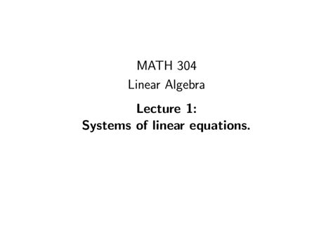 Systems of Linear Equations-Linear Algebra-Lecture 01 Slides ...