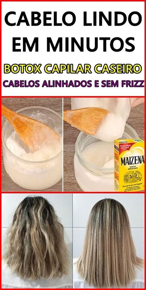 Botox Capilar Caseiro Como Fazer Em Menos De Minutos Cabelo