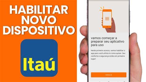 Habilitar Dispositivo Itoken Ita No Celular Passo A Passo Youtube