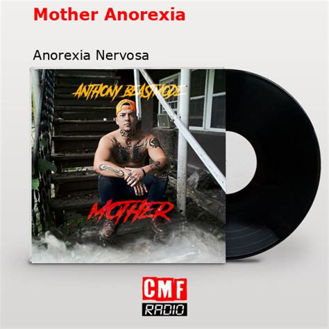 La historia y el significado de la canción Mother Anorexia Anorexia