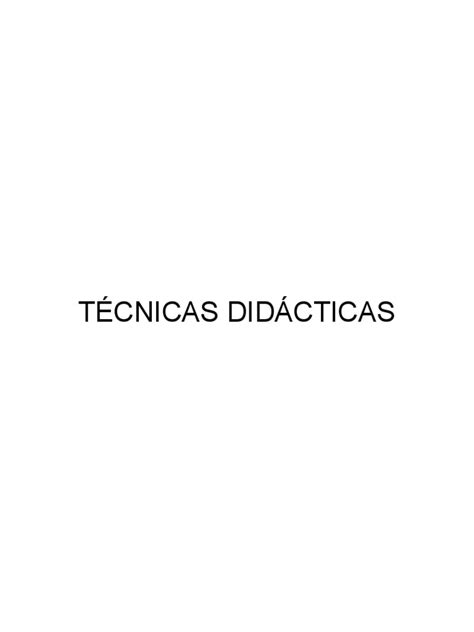 PDF TÉCNICAS DIDÁCTICAS 2 DOKUMEN TIPS