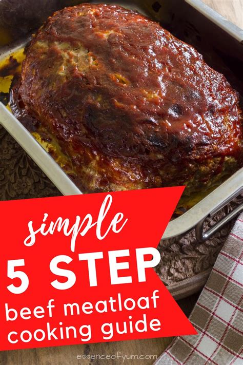 Easy Guide To Beef Meatloaf Oven Temp Cooking Times Internal