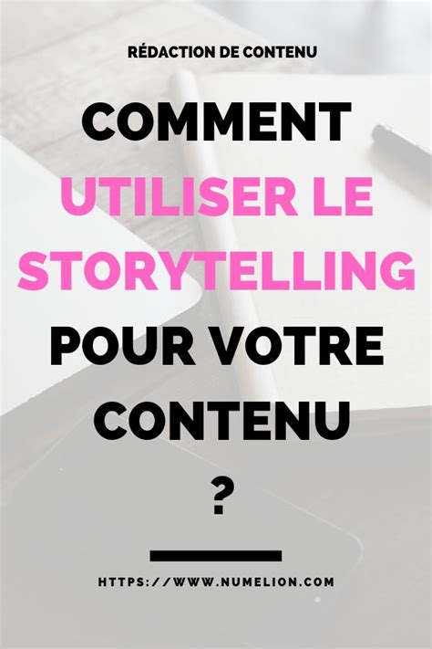 Utiliser Le Storytelling Raconter Une Histoire Raconter Une