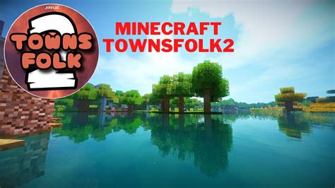 Minecraft Townsfolk 2 02 Stadtrundgang Mein Haus Ist Fertig YouTube