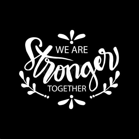 We Are Stronger Together Stock Vector Illustration Of Banner 158647503