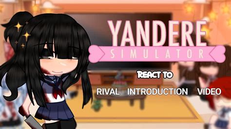 ☁️ Yansim React To Rival Introduction Video Yandere Simulator💌 Ships💕 🇺🇸 🇹🇷 ☁️